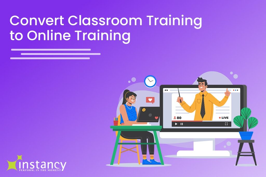 Convert Classroom Training to Online Training