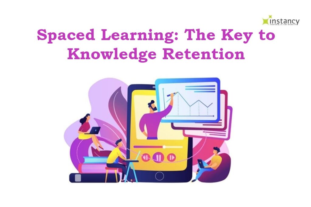 What is Spaced Learning & (Why Does it Matter) in eLearning?