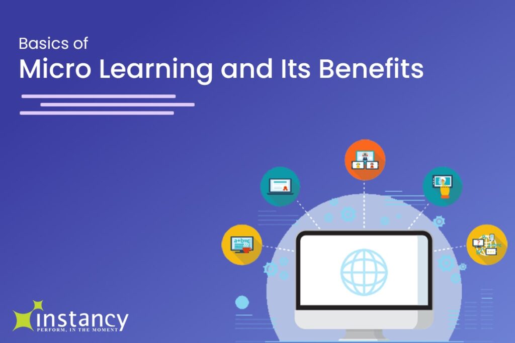 Basics of Micro Learning and Its Benefits