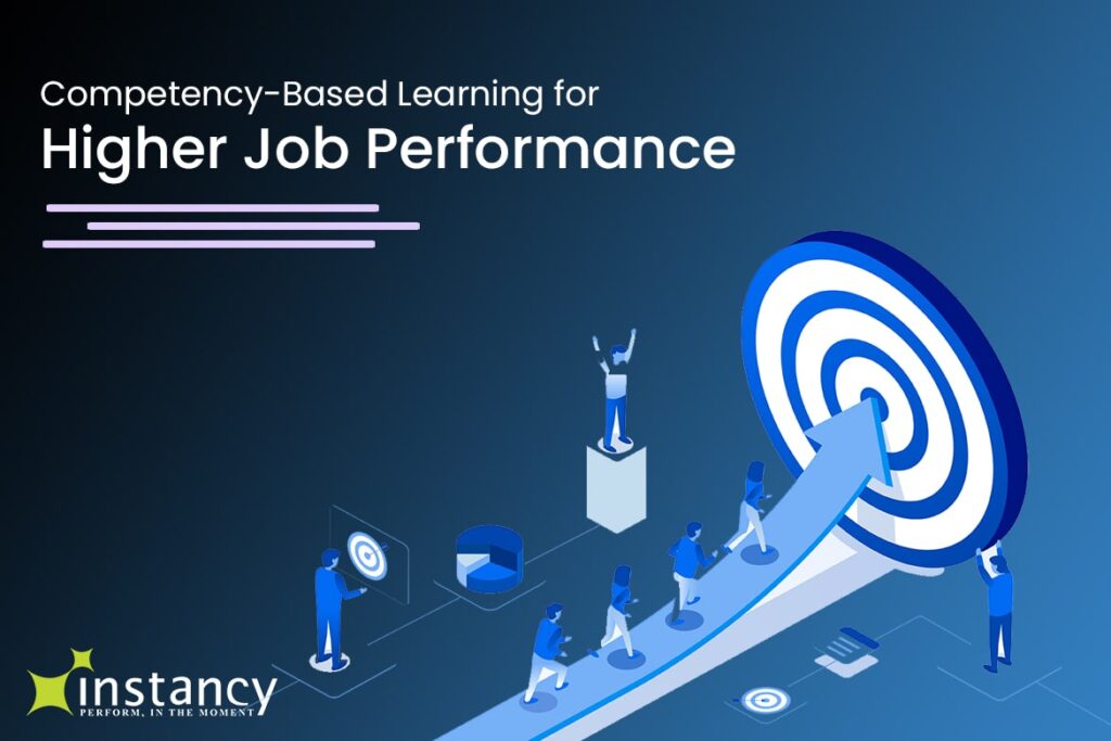 Competency Based Learning for Higher Job Performance