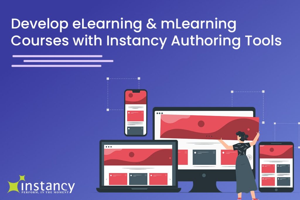 Developing Responsive eLearning and m-Learning Courses with Instancy Authoring Tools