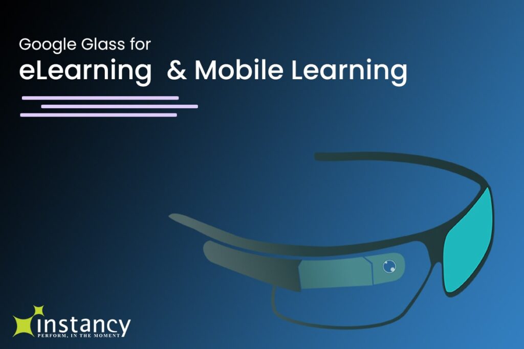 Google Glass for eLearning and Mobile Learning