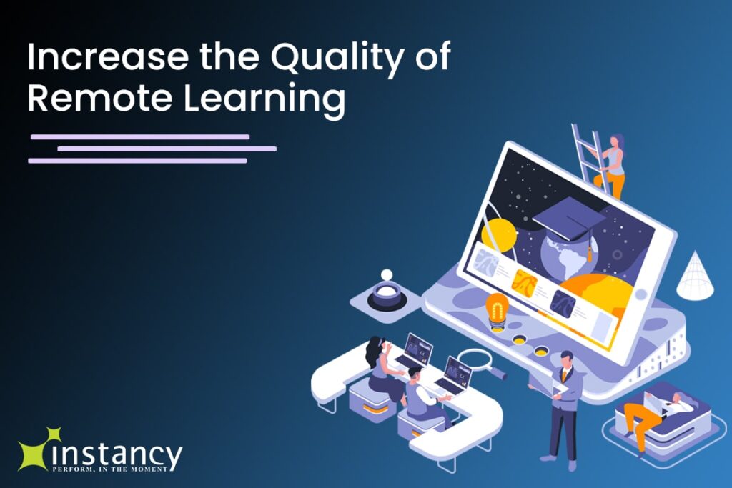 How to Increase the Quality of Remote Learning