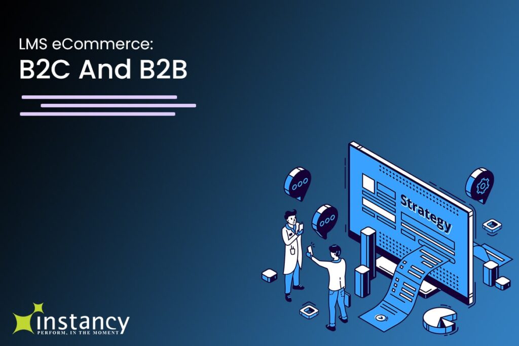 Importance Of B2B And B2C eCommerce In Learning Management Systems