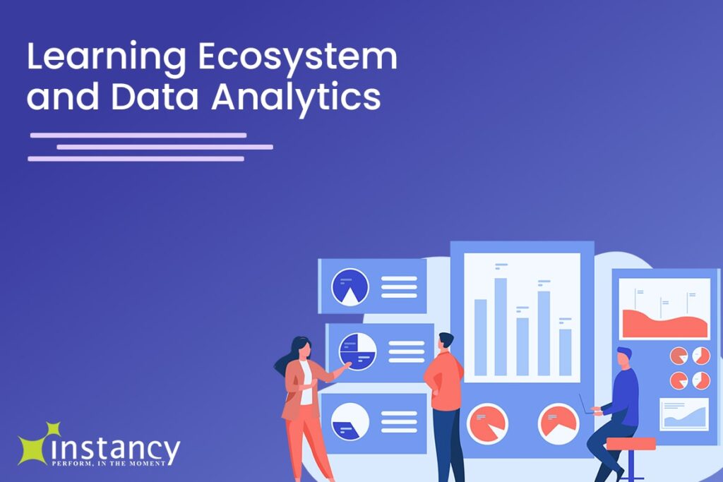 Your Learning Ecosystem and Data Analytics