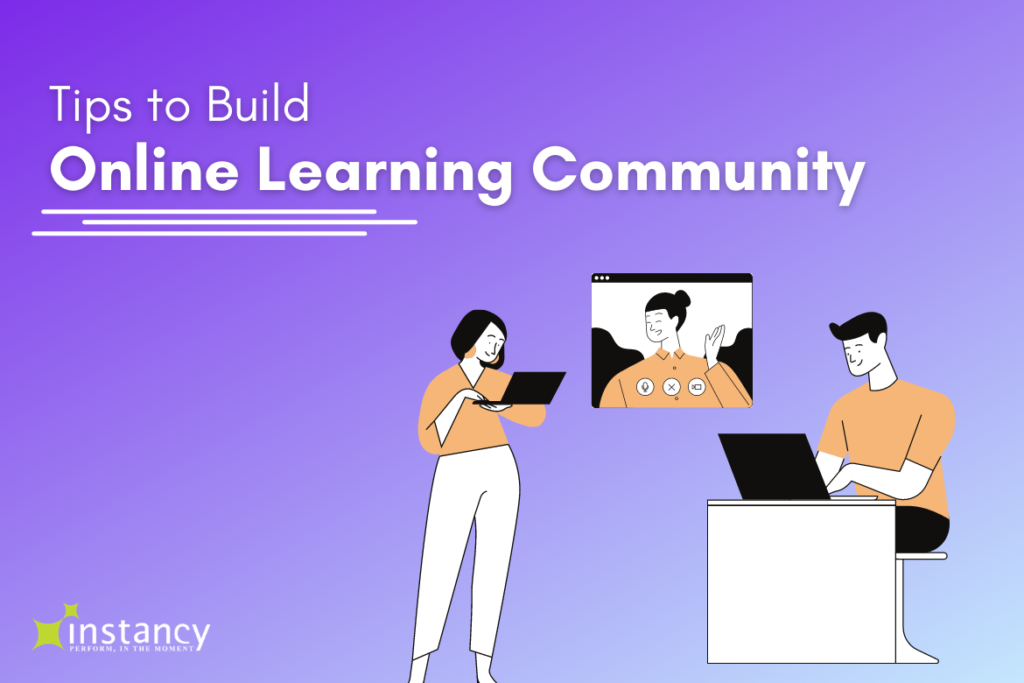 How to Build Engaged Online Learning Community [9 Effective Tips]