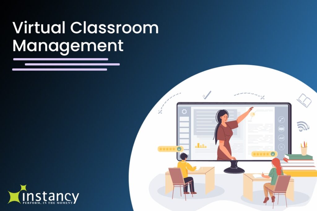 Managing Virtual Classrooms to Help People Learn Remotely